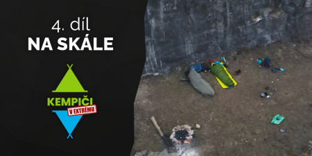 Kempiči v extréme - 4. Mrazivá noc na skale