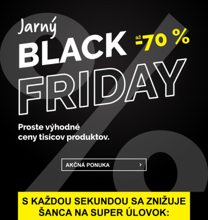 Jarný Black Friday - zľavové šialenstvo - zľavy až 70 %